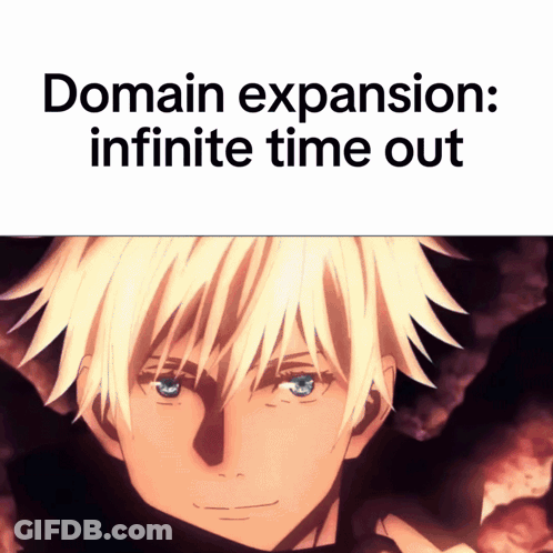 A Picture Of A Blonde Anime Character With The Words Domain Expansion Infinite Time Out GIF