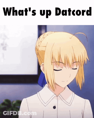 A Picture Of A Blonde Anime Girl With The Words What 'S Up Datcord Written Above Her GIF