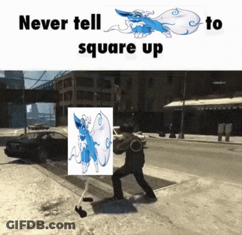 A Picture Of A Blue And White Animal With The Words Never Tell Square Up GIF