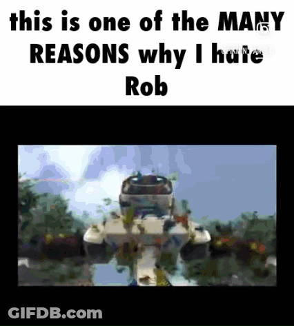A Picture Of A Boat With A Caption That Says This Is One Of The Many Reasons Why I Hate Rob GIF
