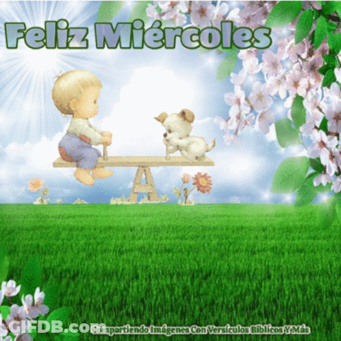 A Picture Of A Boy Sitting On A Seesaw With The Words Feliz Miercoles Written Above Him GIF