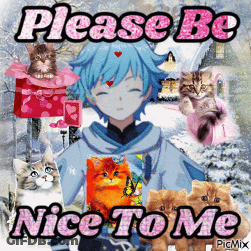 A Picture Of A Boy Surrounded By Cats With The Words Please Be Nice To Me GIF