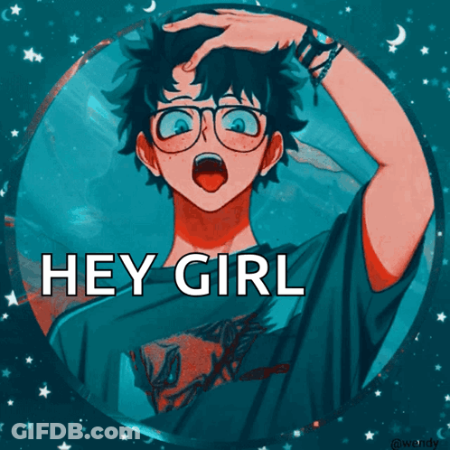 A Picture Of A Boy With Glasses And The Words Hey Girl On The Bottom GIF