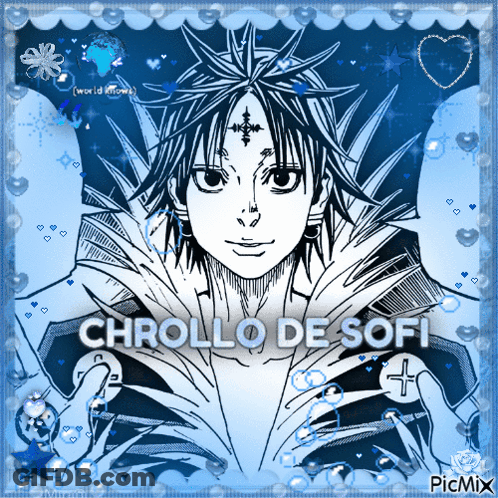 A Picture Of A Boy With The Name Chrollo De Sofi On The Bottom GIF