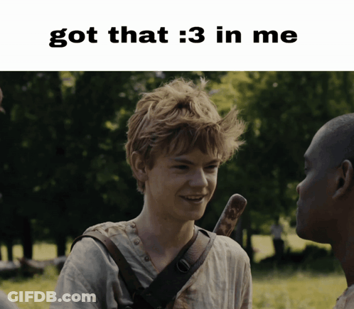 A Picture Of A Boy With The Words Got That 3 In Me Above Him GIF