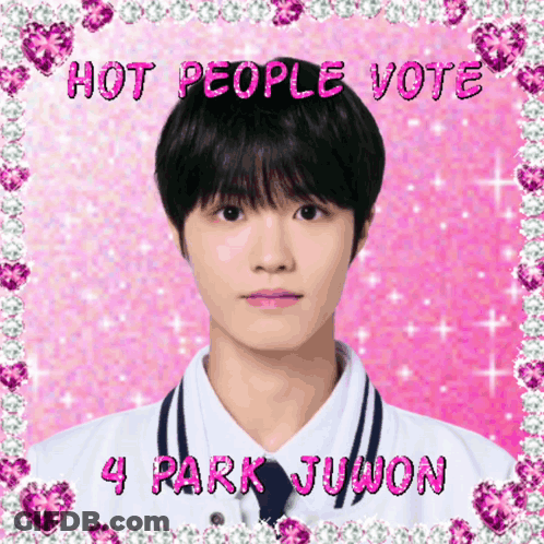 A Picture Of A Boy With The Words Hot People Vote 4 Park Juwon Written On It GIF