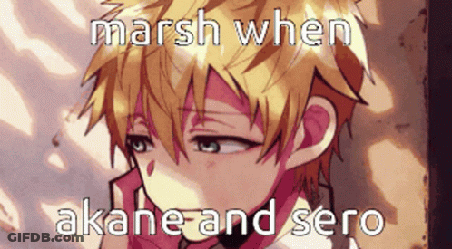 A Picture Of A Boy With The Words Marsh When Akahe And Sero GIF