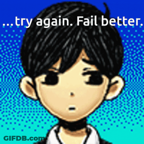 A Picture Of A Boy With The Words " Try Again Fail Better " Written Above Him GIF