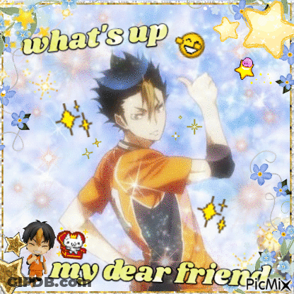 A Picture Of A Boy With The Words What 'S Up My Dear Friend Written On It GIF