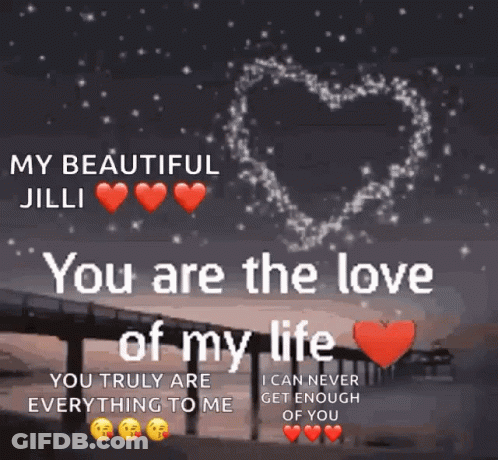 A Picture Of A Bridge With Hearts And The Words You Are The Love Of My Life GIF