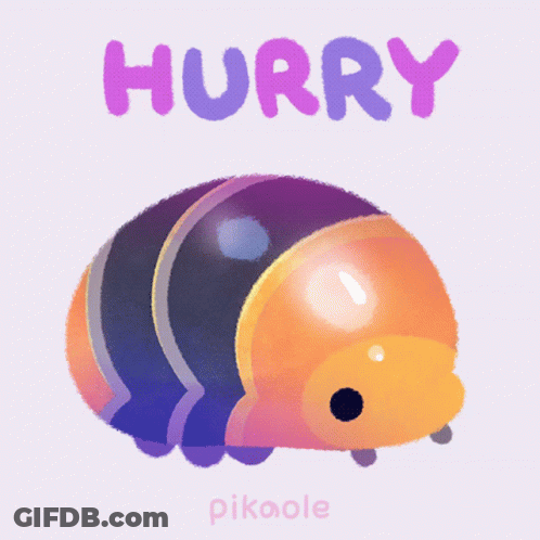 A Picture Of A Bug With The Word Hurry Written Above It GIF
