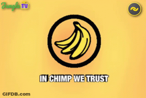 A Picture Of A Bunch Of Bananas With The Words In Chimp We Trust Below It GIF