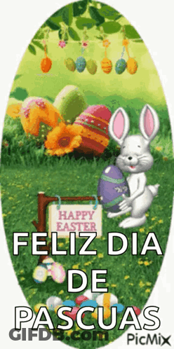 A Picture Of A Bunny Holding An Easter Egg And A Sign That Says Happy Easter Feliz Dia De Pascuas GIF