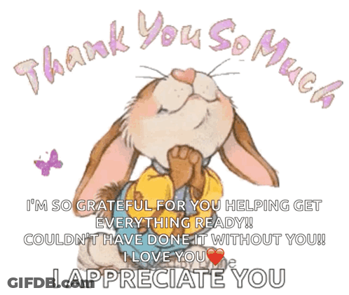 A Picture Of A Bunny With The Words Thank You So Much On It GIF