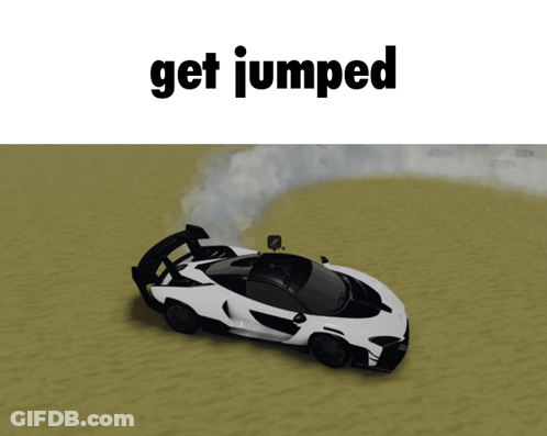 A Picture Of A Car That Says Get Jumped On The Top GIF