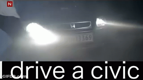 A Picture Of A Car With The Words I Drive A Civic GIF