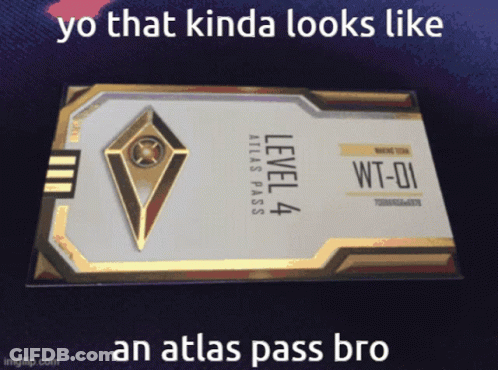 A Picture Of A Card That Says Yo That Kinda Looks Like An Atlas Pass Bro On It GIF