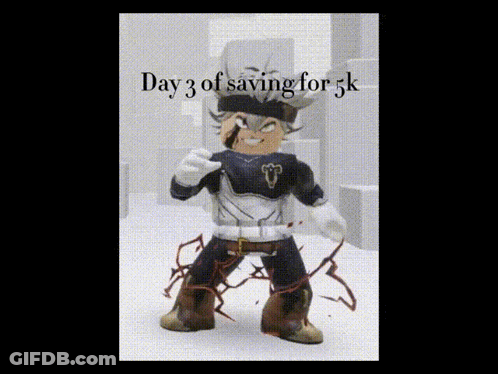 A Picture Of A Cartoon Character With The Words Day 3 Of Saving For 5K On It GIF