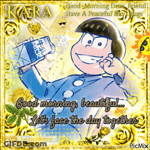 A Picture Of A Cartoon Character With The Words Good Morning Beautiful Let 'S Face The Day Together On The Bottom GIF