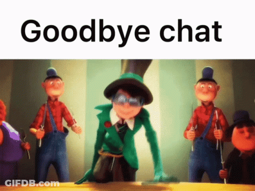 A Picture Of A Cartoon Character With The Words Goodbye Chat GIF