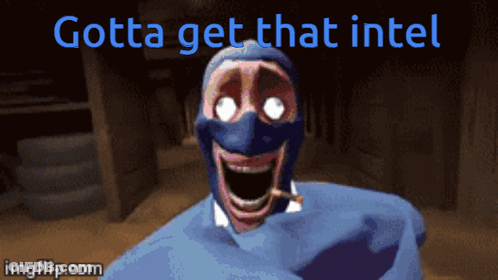A Picture Of A Cartoon Character With The Words Gotta Get That Intel On It GIF
