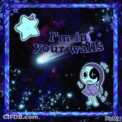 A Picture Of A Cartoon Character With The Words " I 'M In Your Walls " On It GIF