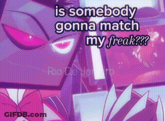A Picture Of A Cartoon Character With The Words `` Is Somebody Gonna Match My Freak ? '' GIF