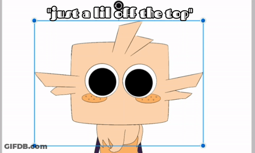 A Picture Of A Cartoon Character With The Words Just A Lil Off The Top Above It GIF