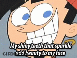 A Picture Of A Cartoon Character With The Words My Shiny Teeth That Sparkle Add Beauty To My Face GIF
