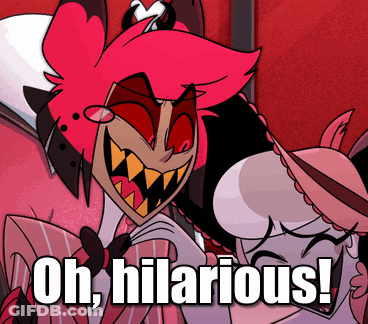A Picture Of A Cartoon Character With The Words Oh Hilarious On It GIF
