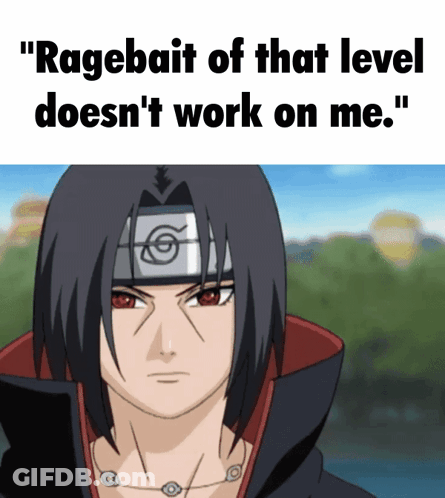 A Picture Of A Cartoon Character With The Words " Ragebait Of That Level Doesn 'T Work On Me " GIF
