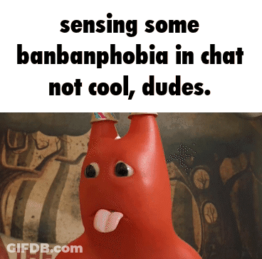A Picture Of A Cartoon Character With The Words Sensing Some Banbanphobia In Chat Not Cool Dudes On The Bottom GIF