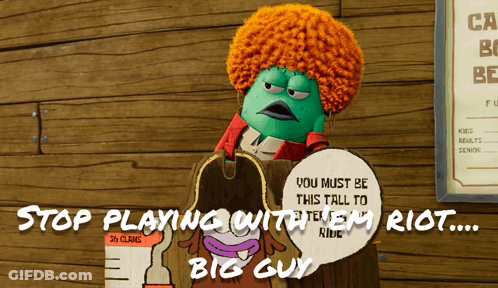 A Picture Of A Cartoon Character With The Words Stop Playing With Em Riot On The Bottom GIF