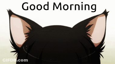 A Picture Of A Cat 'S Ears With The Words " Good Morning " Above It GIF