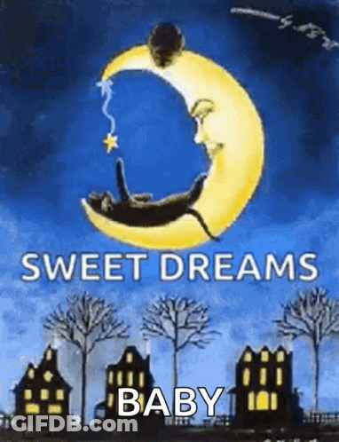 A Picture Of A Cat Sleeping On A Crescent Moon With The Words `` Sweet Dreams Baby '' . GIF