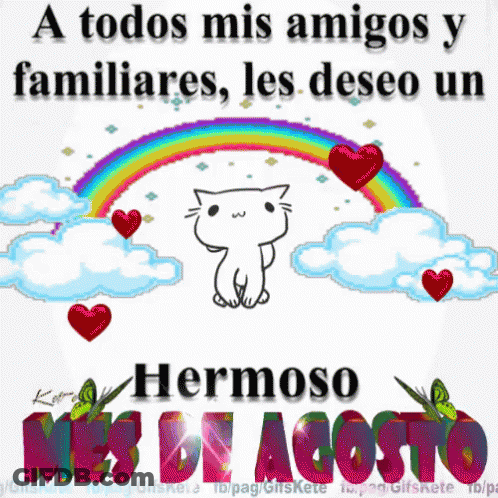 A Picture Of A Cat With A Rainbow And The Words " A Todos Mis Amigos Y Familiares Les Deseo Un " On It GIF