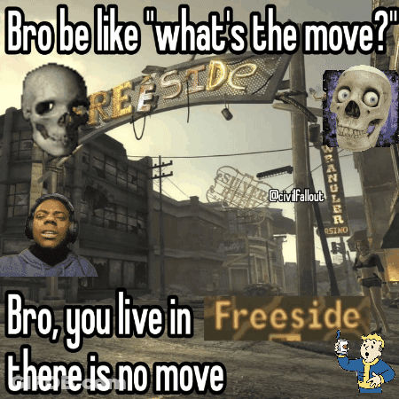 A Picture Of A City With The Words Bro Be Like What 'S The Move Bro You Live In Freeside There Is No Move GIF