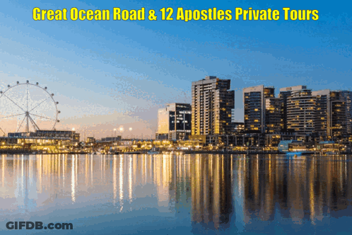 A Picture Of A City With The Words Great Ocean Road & 12 Apostles Private Tours GIF