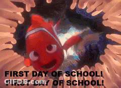 A Picture Of A Clown Fish With The Words First Day Of School Below It GIF