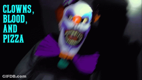 A Picture Of A Clown With The Words Clowns Blood And Pizza Above It GIF