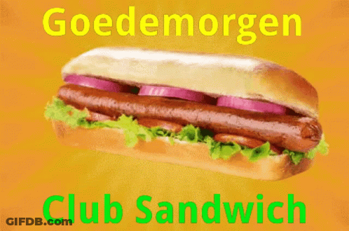 A Picture Of A Club Sandwich With The Words Goedemorgen Club Sandwich GIF