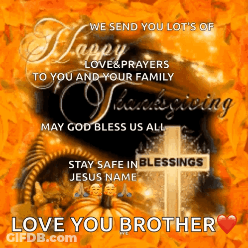 A Picture Of A Cornucopia And A Cross That Says Happy Thanksgiving May God Bless Us All Stay Safe In Blessings Love You GIF