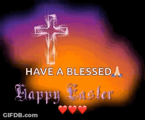 A Picture Of A Cross With The Words Have A Blessed Happy Easter Below It GIF