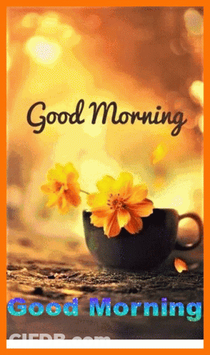 A Picture Of A Cup Of Coffee With Flowers And The Words Good Morning GIF