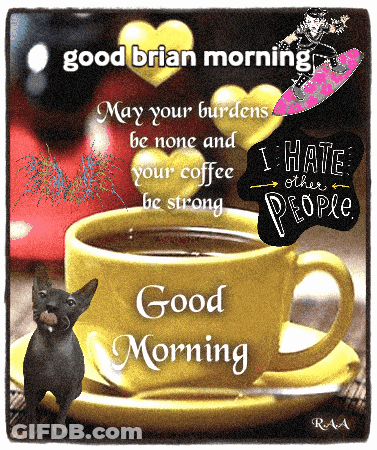 A Picture Of A Cup Of Coffee With The Words Good Morning GIF