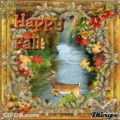 A Picture Of A Deer In A Stream With The Words Happy Fall GIF