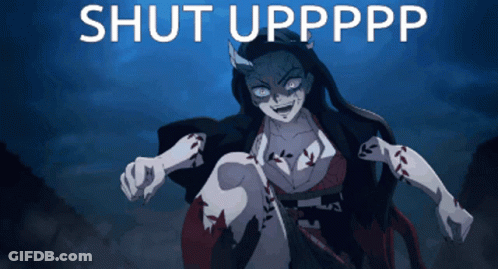 A Picture Of A Demon With The Words Shut Uppppp GIF
