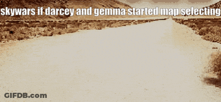 A Picture Of A Desert With The Words Skywars If Darcey And Gemma Started Map Selection Below It GIF