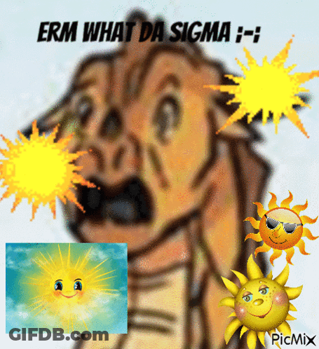 A Picture Of A Dinosaur With The Words " Erm What Da Sigma " Above It GIF