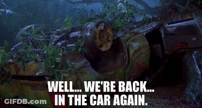 Dinosaur With Well We're Back In The Car Again GIF